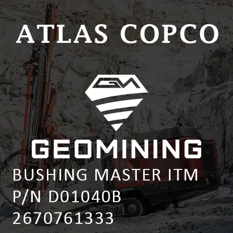 2670761333 ВТУЛКА MASTER ITM P/N D01040B Atlas Copco / Epiroc