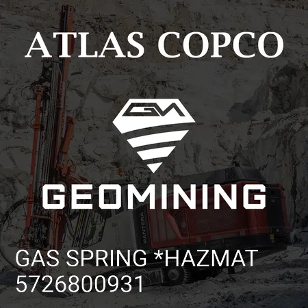 5726800931 ГАЗОВАЯ ПРУЖИНА *HAZMAT Atlas Copco / Epiroc